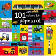 101 színes kép a gépekről babakönyv