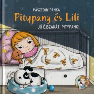 Pitypang és Lili - Jó éjszakát Pitypang - Pagony