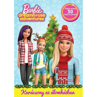 Barbie Dreamhouse Adventures: Karácsony az álomházban foglalkoztató könyv matricával