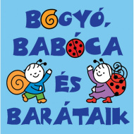 Bogyó, Babóca és barátaik minikönyve - Pagony