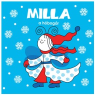 Milla, a hóbogár mesekönyv - Pagony