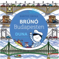 Móra: Bartos Erika - Brúnó Budapesten 5. - Duna