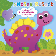 Ki bújt el? - Dinoszauruszok Pop-up könyv