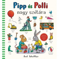 Pipp és Polli nagy szótára - Pagony